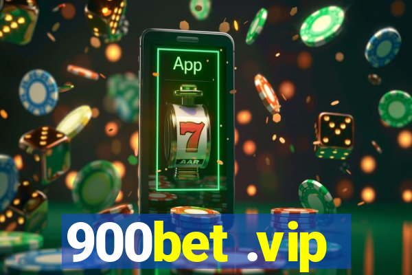 900bet .vip